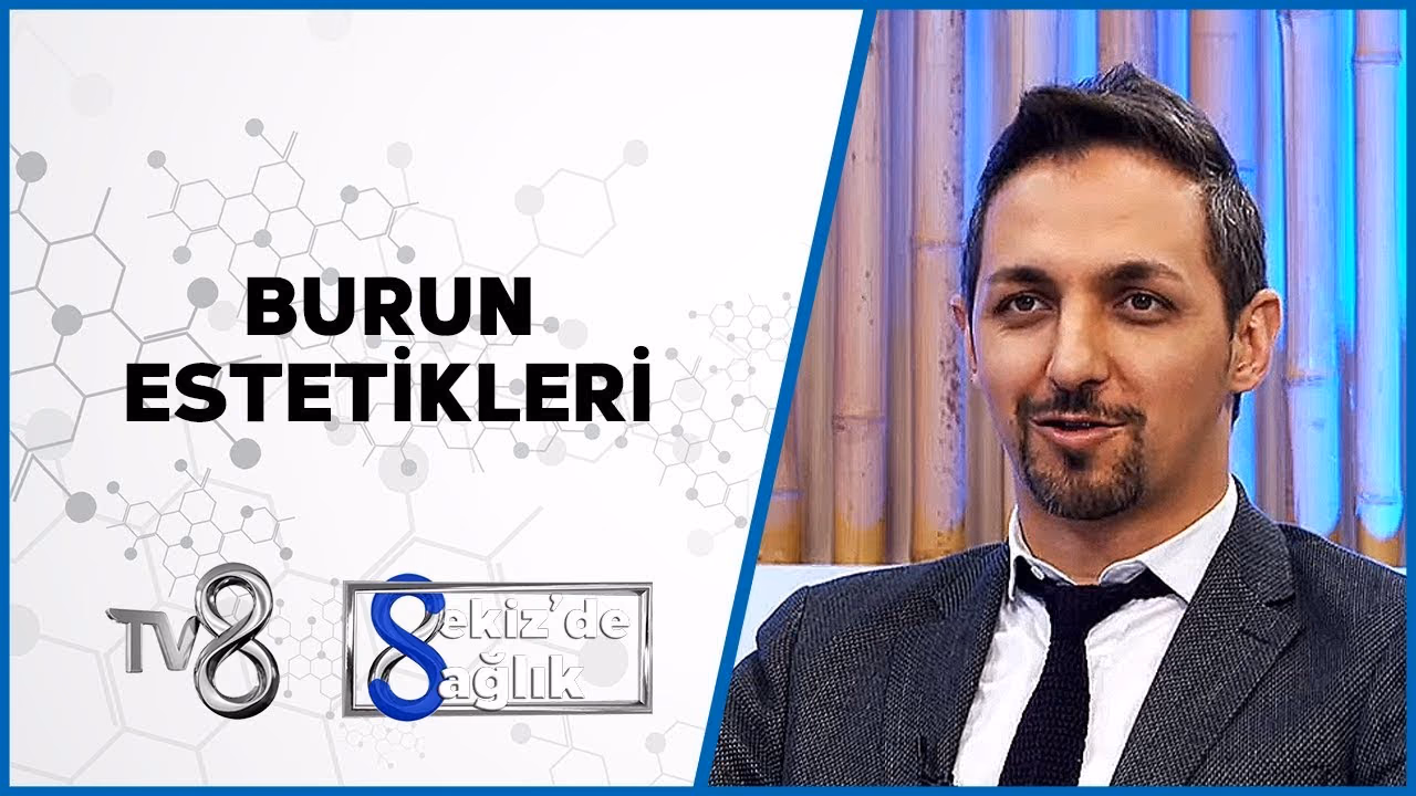 Burun Estetikleri | Op. Dr. Düzgün Ateş | 8'de Sağlık